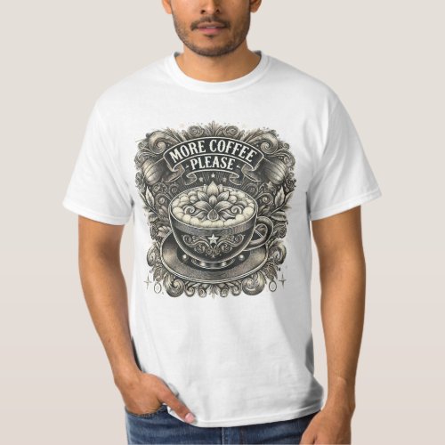 Get more Coffee Please Vintage Style T_Shirt