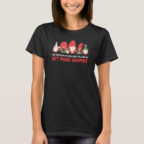 Get More Gnomies Christmas Xmas Pjs Pajamas Women  T_Shirt