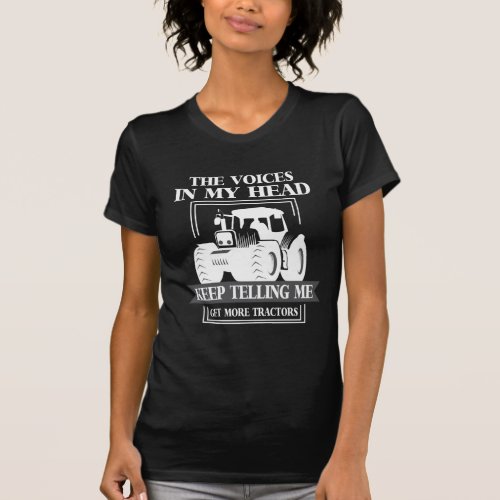 Get More Tractor addicted Farmer Funny Farming T_Shirt