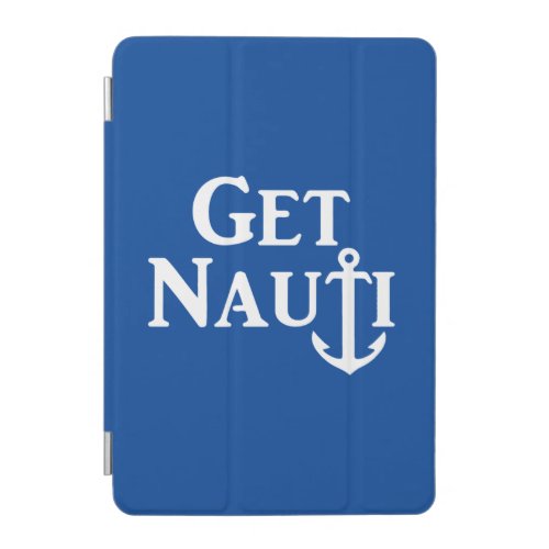 Get Nauti iPad Mini Cover