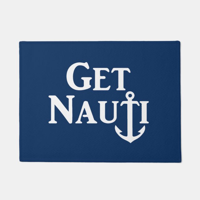 "GET NAUTI" - NAUTICAL DOORMAT (Front)