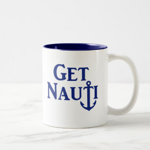 "GET NAUTI" Two-Tone COFFEE MUG