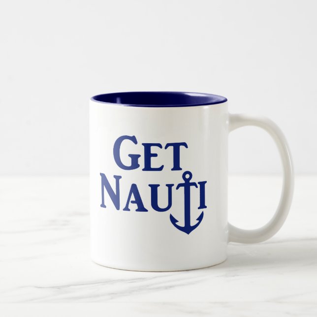 "GET NAUTI" Two-Tone COFFEE MUG (Right)