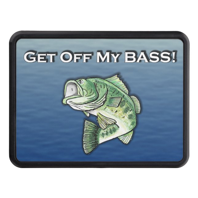 Get off My BASS Funny Fishing Hitch Cover (Front)