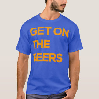 Get On The Beers Triblend T-Shirt