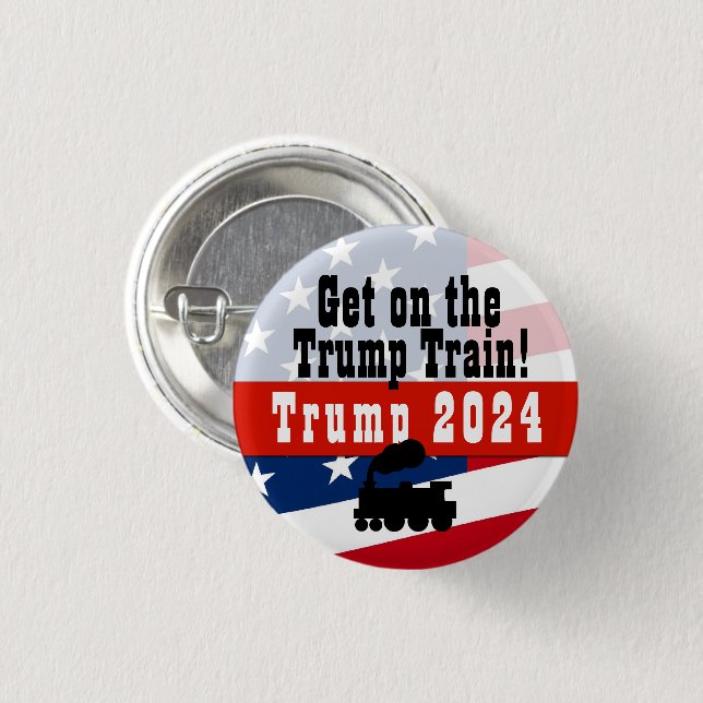Get on the Trump Train Button Donald Trump 2024 (Front & Back)