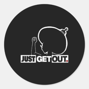 Get Out...220 Sticker