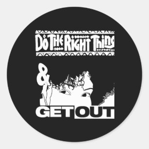 Get Out...257 Sticker