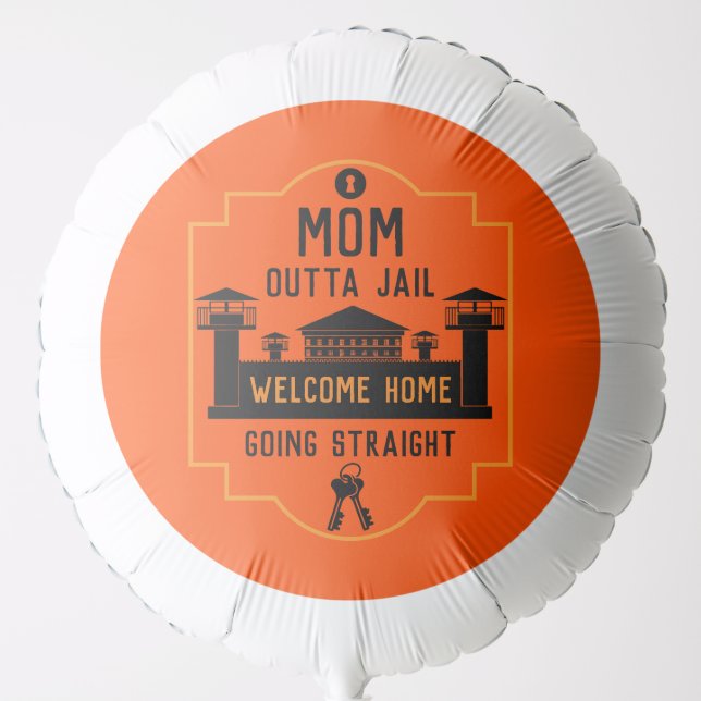 Get Out Of Jail Prison Release Gift  Balloon (Front)