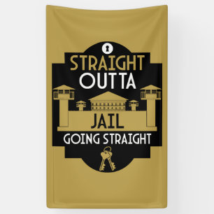 Get Out Of Jail Prison Release Gift Banner