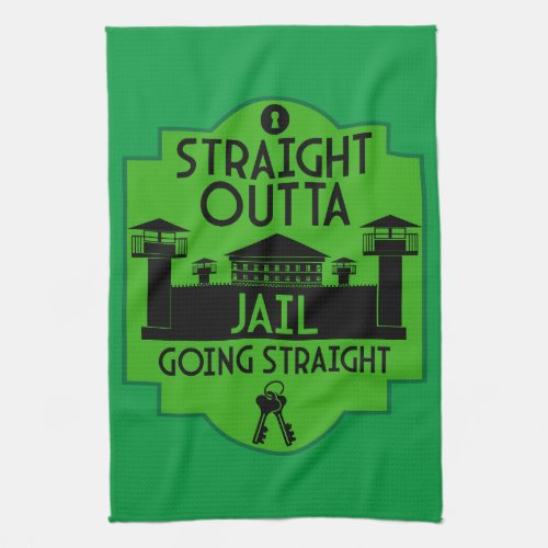 Get Out Of Jail Prison Release Gift  Kitchen Towel