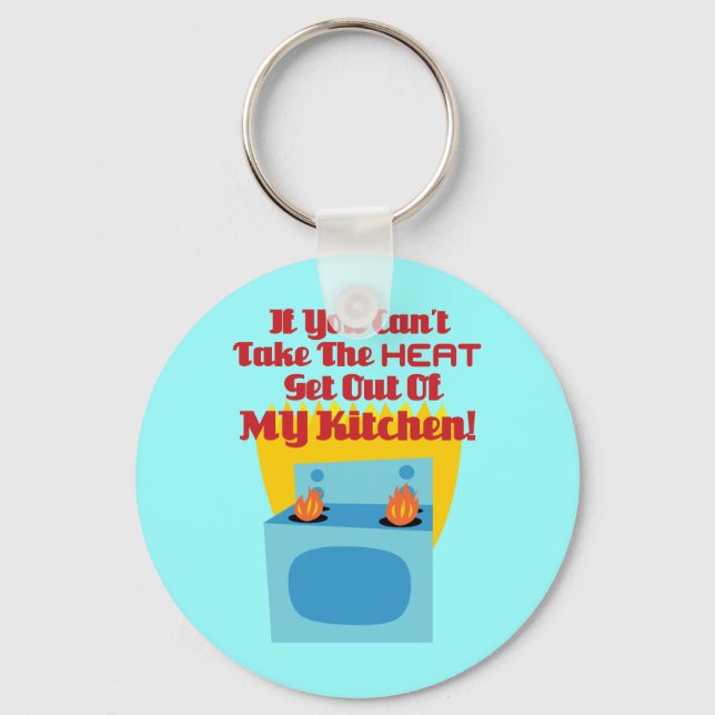 Get Out Of My Kitchen Keychain (Front)