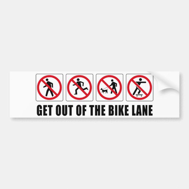 Get Out Of The Bike Lane Bumper Sticker (Front)