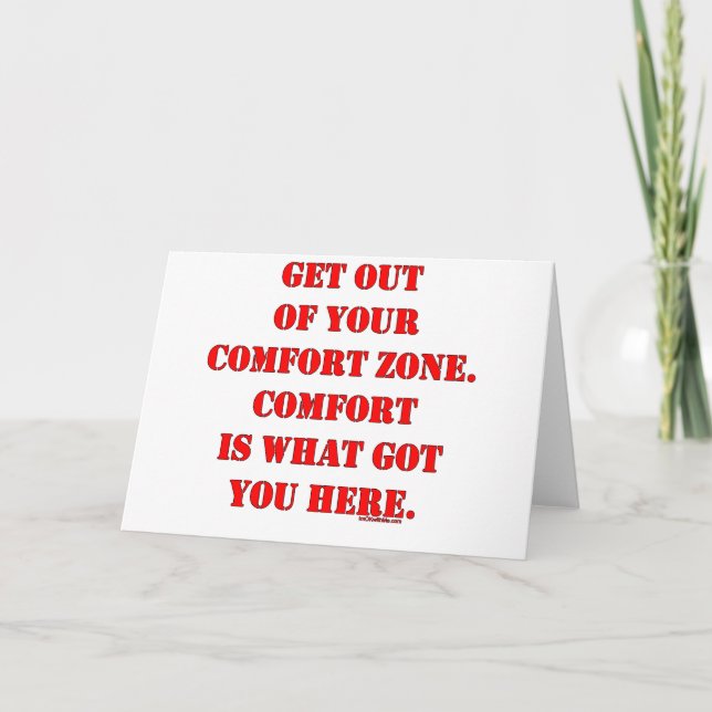 Get Out of Your Comfort Zone! Card (Front)