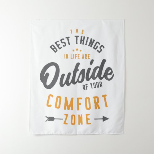 Get Out Of Your Comfort Zone Inspirational Quote Tapestry