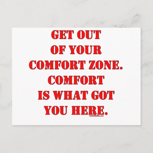 Get Out of Your Comfort Zone Postcard