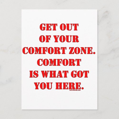 Get Out of Your Comfort Zone Postcard