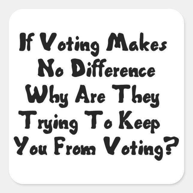 GET OUT THE VOTE SQUARE STICKER (Front)