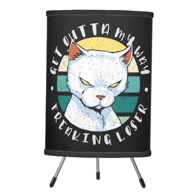 Get outta my way freaking loser, Moody Cat Invitat Tripod Lamp (Front)