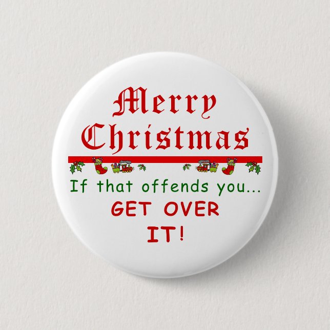 Get Over It Christmas Button (Front)