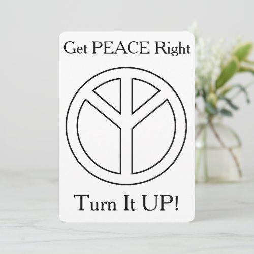 Get Peace Right _Turn it UP Thank You Card