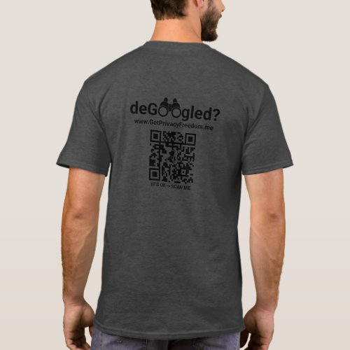 Get Privacy Freedom degoogled T_Shirt