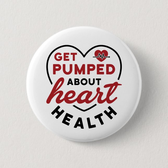 Get Pumped About Heart Health  Button (Front)