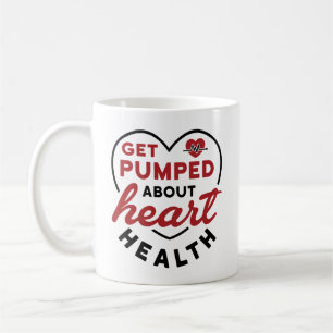 Get Pumped About Heart Health Coffee Mug