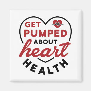 Get Pumped About Heart Health Magnet
