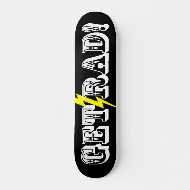 Get Rad Skateboard Deck (Front)