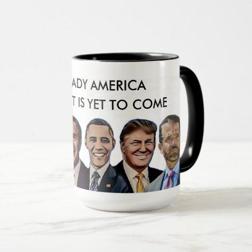 Get Ready America the worst is yet to come Mug