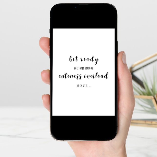 Get Ready For Cuteness Overload-Baby Reveal Puzzle Card (Front Digital)