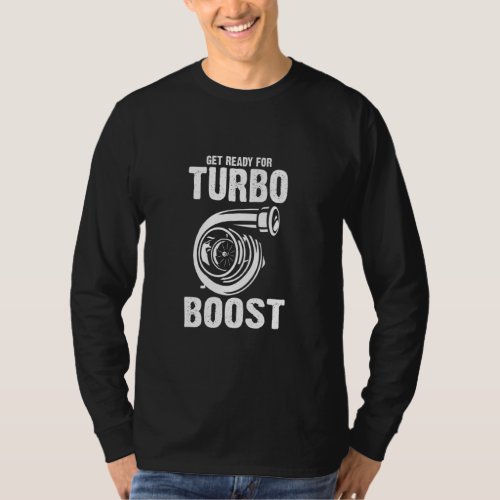 Get Ready For Turbo Boots Mechanic  T_Shirt