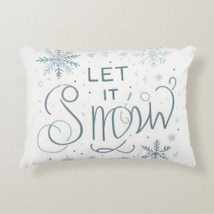 Get Ready for Winter! Let It Snow Accent Pillow