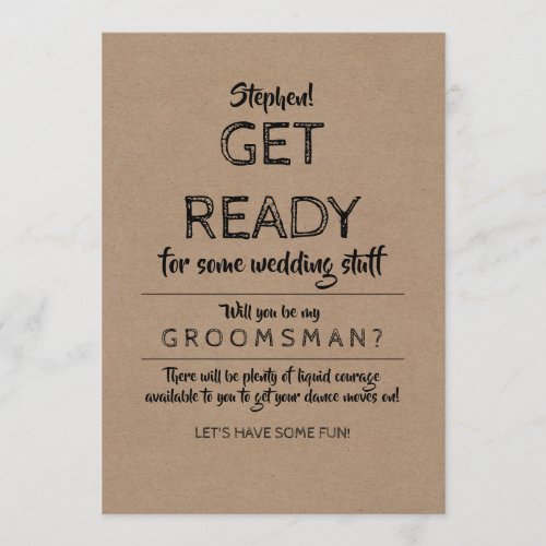 Get Ready - Funny Groomsman Proposal Invitation