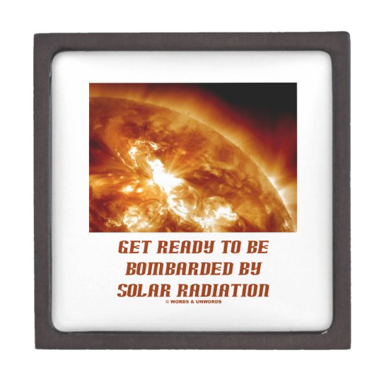 Get Ready To Be Bombarded By Solar Radiation Jewelry Box