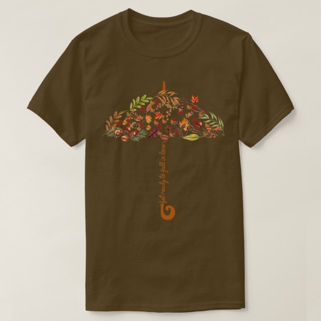 Get Ready to Fall in Love Autumn T-Shirt (Design Front)