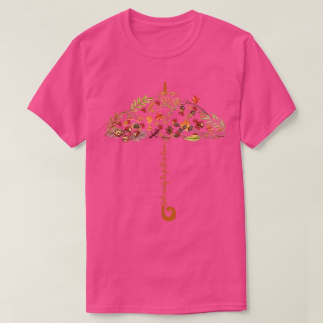 Get Ready to Fall in Love Autumn T-Shirt (Design Front)