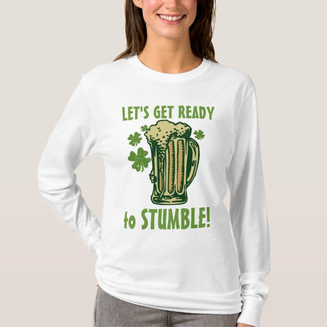 Get Ready To Stumble! T-Shirt (Front)