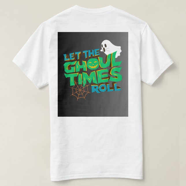 Get ready to unleash the spooky vibes  T-Shirt (Design Back)