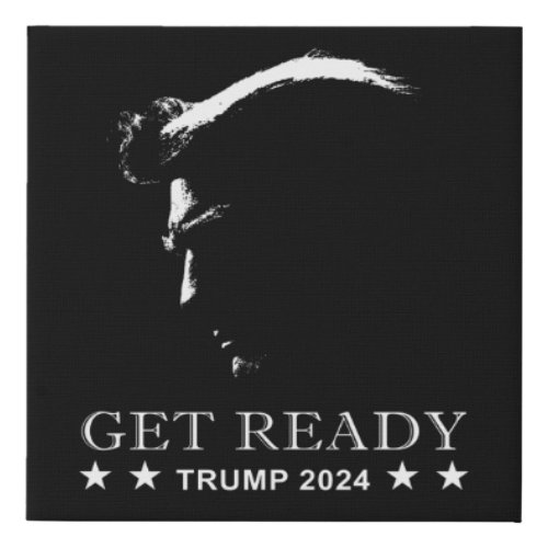 Get Ready USA Donald Trump 2024 Faux Canvas Print
