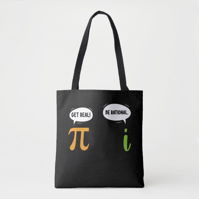 Get Real Be Rational Funny Math Pi Day Geek Tote Bag (Front)