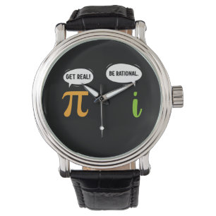 Get Real Be Rational Funny Math Pi Day Geek Watch