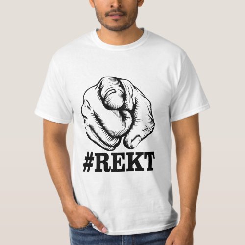 Get Rekt T_Shirt