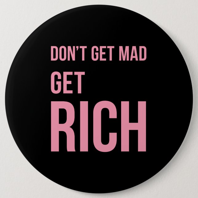 Get Rich Money Quotes Inspiring Pink Black Button (Front)