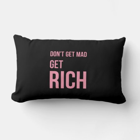 Get Rich Money Quotes Inspiring Pink Black Lumbar Pillow