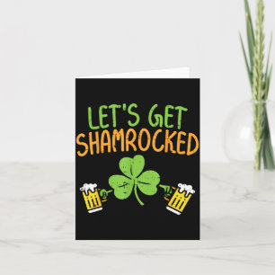 Get Shamrocked Funny St Patricks Day Irish Beer Dr Card