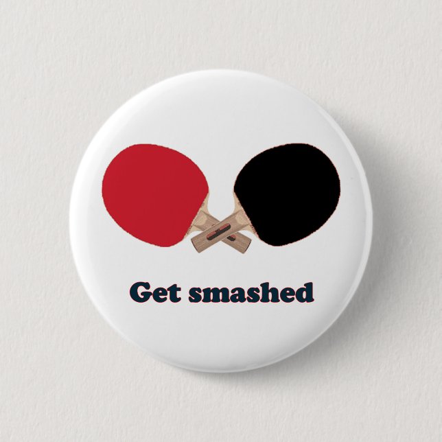 Get Smashed Ping Pong Pinback Button (Front)