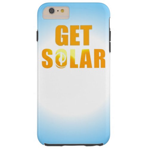 Get Solar Logo Ecofriendly Solar Energy Phone Tough iPhone 6 Plus Case