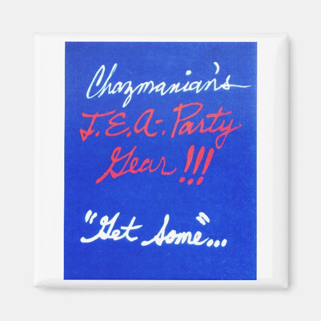 GET_SOME_CHAZMANIAN-design Magnet (Front)